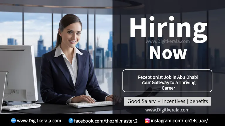 Receptionist Job in Abu Dhabi: Your Gateway to a Thriving Career