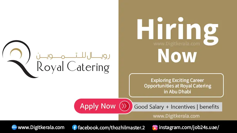 Exploring Exciting Career Opportunities at Royal Catering in Abu Dhabi